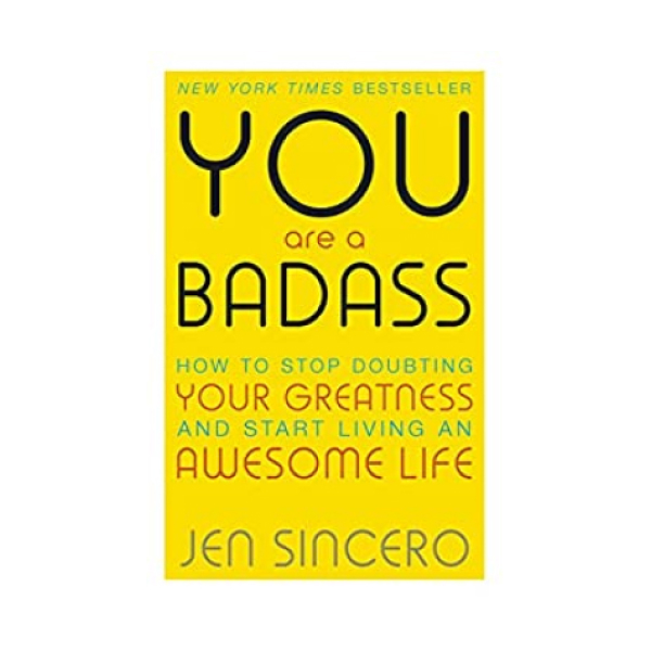 You Are A Badass
